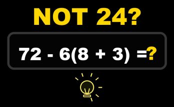 Answer Is NOT 24? Math Puzzle Explained