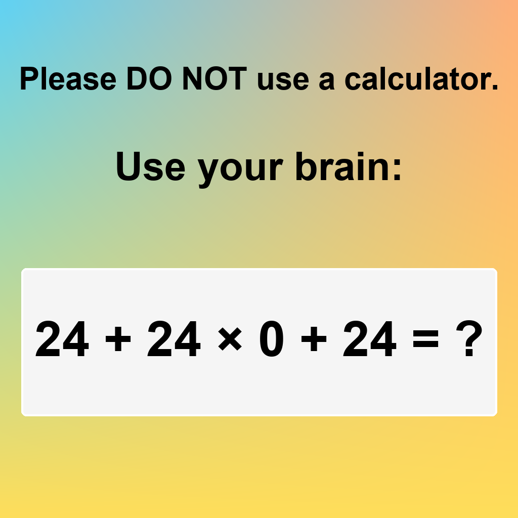 Answer: Please Do Not Use a Calculator Puzzle
