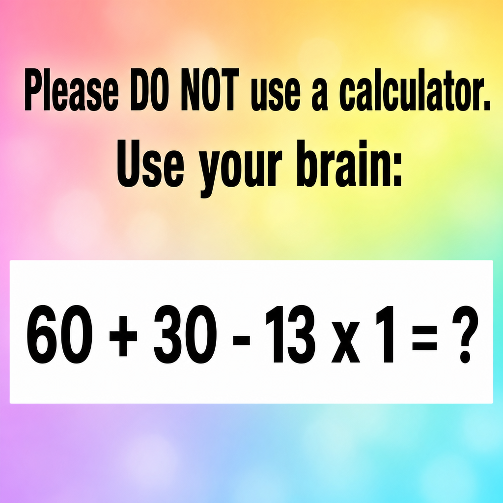 Answer: Please Do Not Use a Calculator Math Puzzle