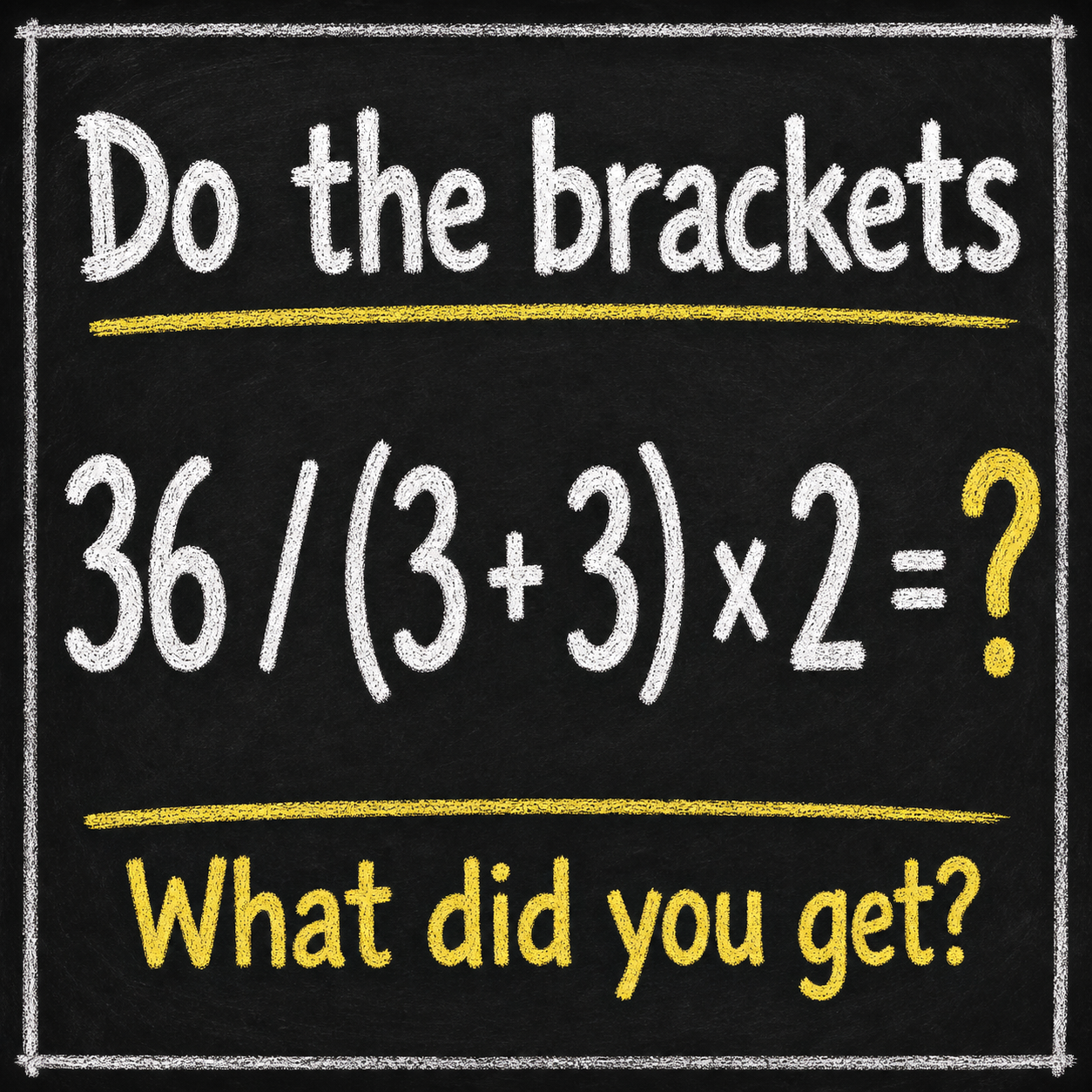 Do Not Answer Until You Do the Brackets: Math Puzzle Answer