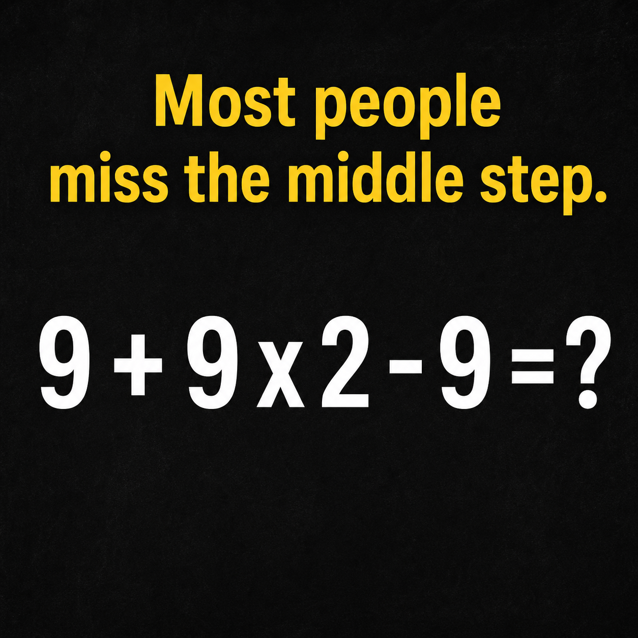 Most People Miss the Middle Step: Math Puzzle Answer