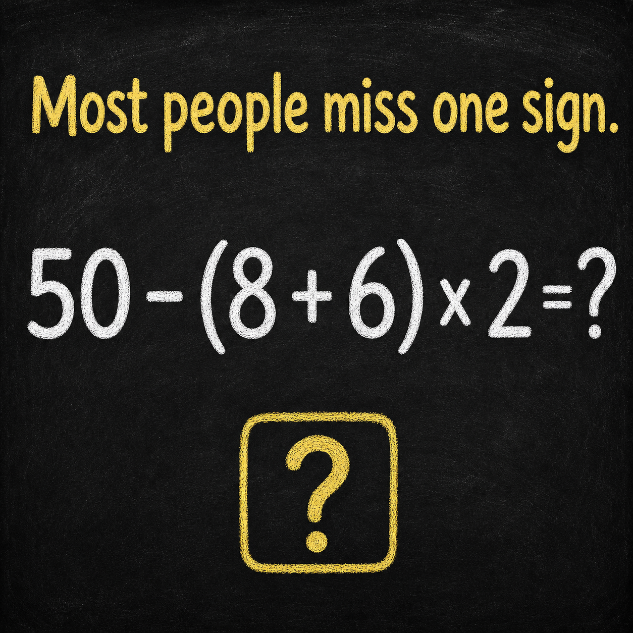 Most People Miss One Sign in This Math Puzzle: Answer