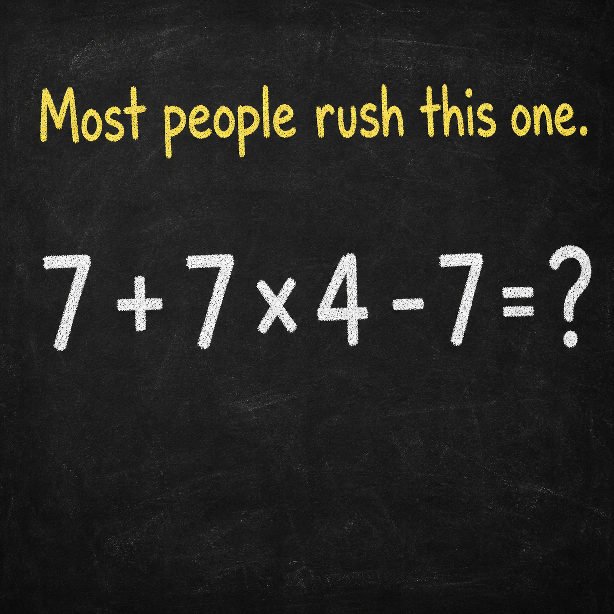 Most People Rush This One: Answer
