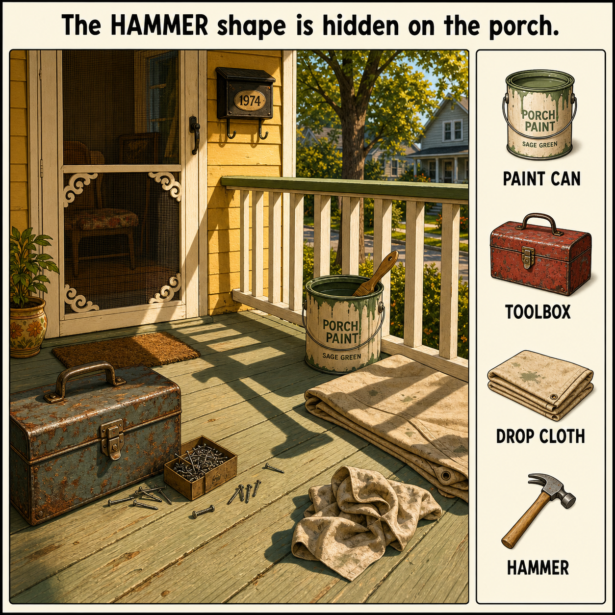 Can You Find the Hammer Shape on the Porch?