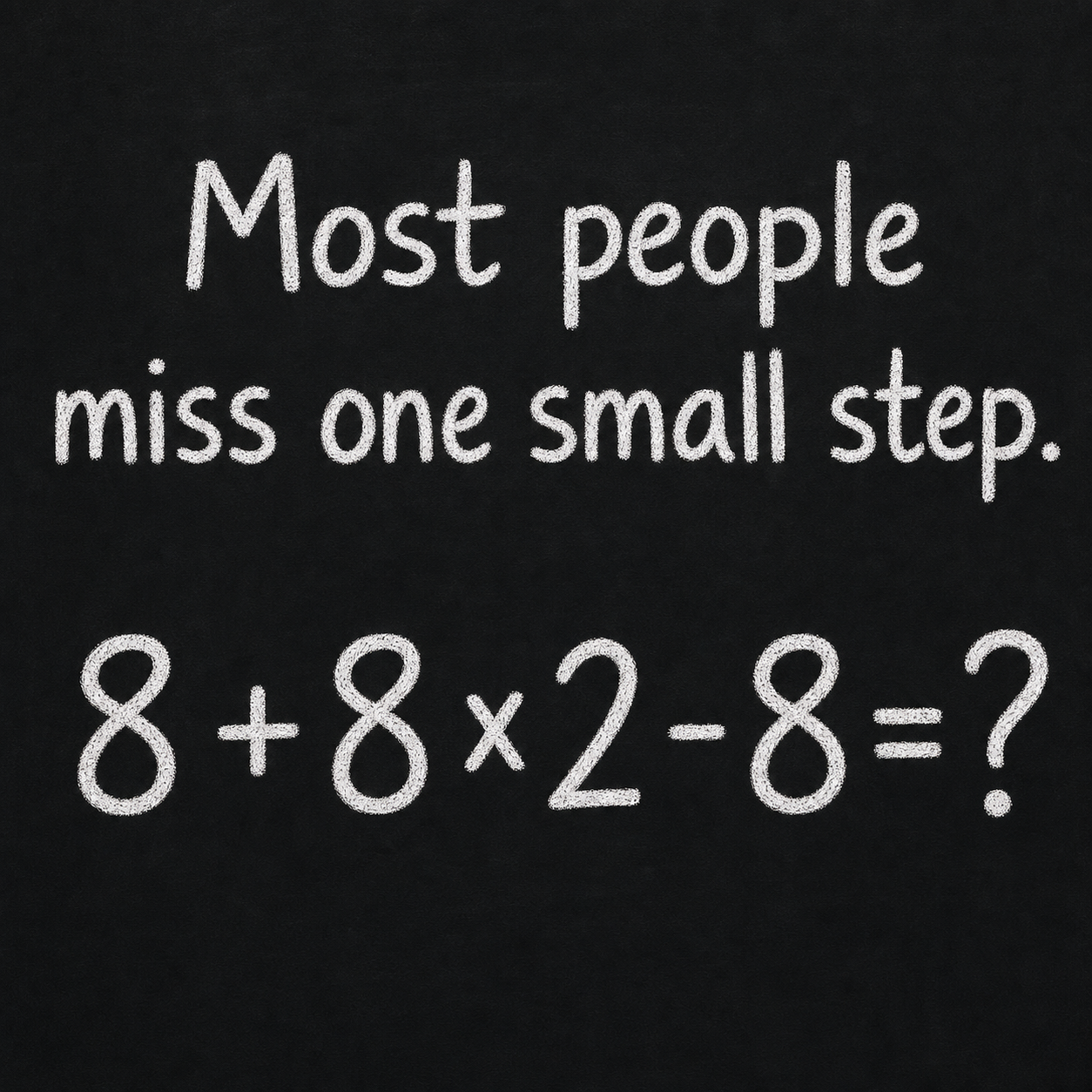 Most People Miss One Small Step: Math Answer